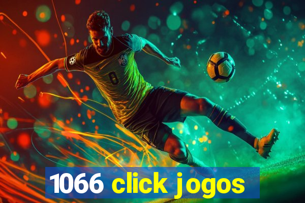 1066 click jogos